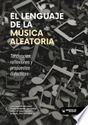 Libro El lenguaje de la música aleatoria