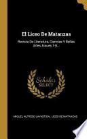 Libro El Liceo de Matanzas: Revista de Literatura, Ciencias Y Bellas Artes, Issues 1-8...