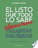 Libro El listo que todo lo sabe ataca de nuevo. Palabras y palabros