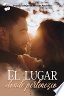 Libro El lugar donde pertenezco : Parte 1