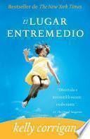 Libro El lugar entremedio