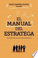 Libro El manual del estratega : los cinco estilos de hacer estrategia