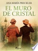 Libro El muro de cristal