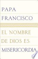 Libro El nombre de Dios es misericordia