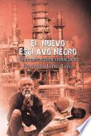 Libro El Nuevo Esclavo Negro