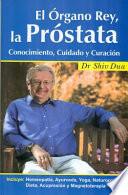 Libro El Organo Rey, la Prostata