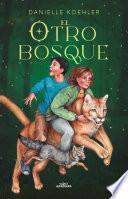 Libro El otro bosque