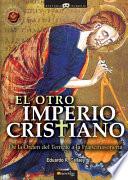 Libro El otro Imperio cristiano