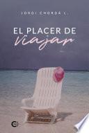 Libro El placer de viajar