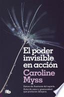 Libro El poder invisible en acción