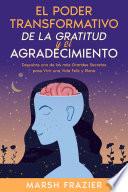 Libro El Poder Transformativo de la Gratitud y el Agradecimiento