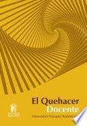 Libro El quehacer docente