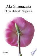 Libro El quinteto de Nagasaki / Nagasaki's Quintet