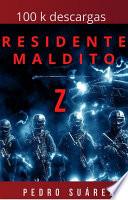 Libro EL RESIDENTE MALDITO Z