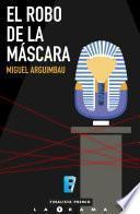 Libro El robo de la máscara