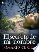 Libro El secreto de mi nombre