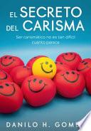 Libro El Secreto del Carisma
