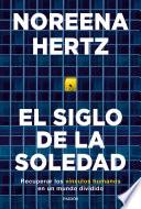 Libro El siglo de la soledad