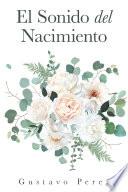 Libro El Sonido Del Nacimiento