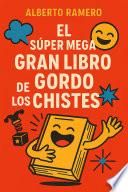 Libro El Super Mega Gran Libro gordo de los chistes