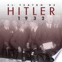 Libro El teatro de Hitler. 1932