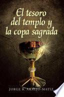 Libro El tesoro del templo y la copa sagrada