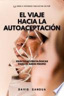 Libro EL VIAJE HACIA LA AUTOACEPTACIÓN