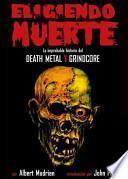 Libro Eligiendo Muerte / Choosing Death