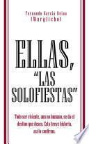 Libro Ellas, Las Solofiestas