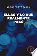 Libro Ellas y lo que realmente pasó