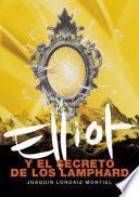 Libro Elliot y el secreto de los Lamphard