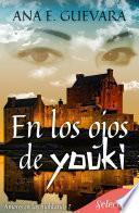 Libro En los ojos de Youki (En los ojos del highlander 2)