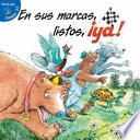 Libro En sus marcas, listos, ya! / Ready, Set, Race!