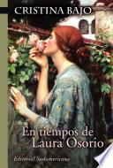 Libro En tiempos de Laura Osorio (Biblioteca Cristina Bajo)