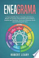 Libro Eneagrama: La Guía Científica Para el Autodescubrimiento y Mejoría. El Camino la Aumentada Espiritualidad y Empatía que Necesitas