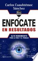 Libro Enfócate en resultados