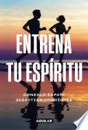 Libro Entrena tu espíritu