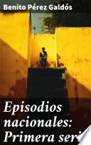 Libro Episodios nacionales: Primera serie