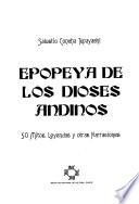 Libro Epopeya de los dioses andinos