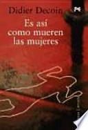 Libro Es así como mueren las mujeres