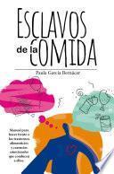 Libro Esclavos de la comida