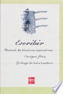 Libro Escribir. Manual de técnicas narrativas