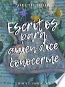 Libro Escritos Para Quien Dice Conocerme