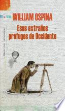 Libro Esos extraños prófugos de Occidente
