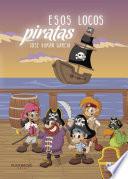 Libro Esos locos piratas