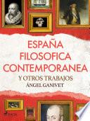 Libro España filosófica contemporánea y otros trabajos