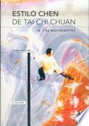 Libro ESTILO CHEN DE TAI-CHI CHUAN. 36 y 56 Movimientos