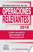 Libro ESTUDIO PRACTICO DE LAS OPERACIONES RELEVANTES 2018