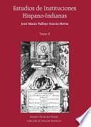 Libro Estudios de Instituciones Hispano-Indianas (tomo II)