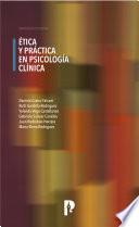 Libro Ética y práctica en Psicología Clínica